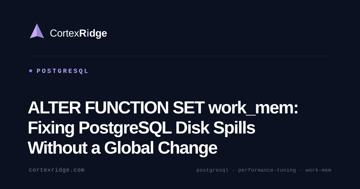 Dinesh Kumar：ALTER FUNCTION SET work_mem：无需全局变更即可修复 PostgreSQL 磁盘溢出